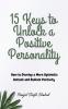 15 Keys to Unlock a Positive Personality