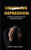 Unveiling Depression