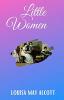 Penguin Select Classics: Little Women: (Original Unabridged Classic)