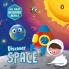 My First Discover Series: Space: Fun and Interactive Illustrated Board Book for Kids Toddlers Solar System Astronauts Planets Stars Asteroids Space Technology Book for 3+ [Penguin Early Learning Series]