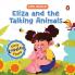 Eliza and the Talking Animals (Life Skills Series): First Empathy Story an Illustrated Storybook for Children Teaching Valuable Lessons in Compassion and Empathy Book for 5+ [Penguin Early Learning Series]