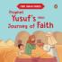 Prophet Yusufâ€™s (PBUH) Journey of Faith: First Quran Stories | An Illustrated Story Book for Kids | Values of Islam and the Holy Quran | Ages 5+ [Penguin Early Learning Series]