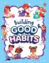 Building Good Habits