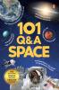 101 Q&A Series - Space