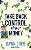 Take Back Control of Your Money