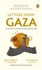 Letters From Gaza:A Collection by the People; Unveiling their Stories and Emotions from the Year that has been