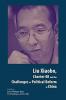 Liu Xiaobo Charter 08 and the Challenges of Political Reform in China