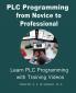 PLC Programming from Novice to Professional