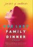 One Last Family Dinner