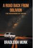 A Road Back from Oblivion
