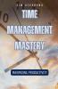 Time Management Mastery