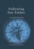 Following Our Father