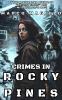 Crimes in Rocky Pines (Deluxe Edition)