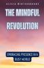 The Mindful Revolution