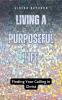 Living a Purposeful Life