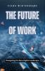 The Future of Work