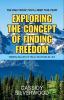 Exploring the Concept of Finding Freedom