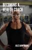 Becoming a Health Coach
