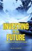Investing in the Future