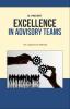 Excellence in Advisory Teams