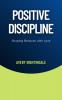 Positive Discipline