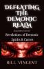 Defeating the Demonic Realm (Expanded Edition)