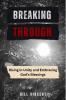 Breaking Through