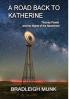 A Road Back to Katherine