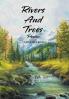 Rivers And Trees