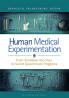 Human Medical Experimentation