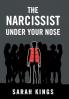 The Narcissist under your nose