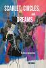 Scarlet Circles and Dreams