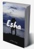 Esha: A Love Story