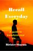 Recall Everyday: A guide to transform your life...