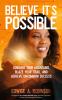Believe It's Possible