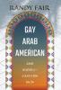 Gay Arab American and Middle-Eastern Men