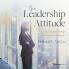 The Leadership Attitude