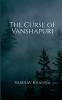 The Curse Of Vanshapuri