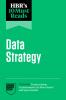 HBR'S 10 MUST READS ON DATA STRATEGY