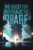 The Quest for Intergalactic Peace