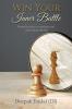 Win Your Inner Battle : Powerful stories to transform your relationship with life