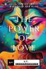 The Power of Love: Love Contentment Happiness and Bliss
