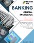 BANKING: From History to Advanced; For IBPS PO CLERK RRB SBI NABARD SIDBI APEX BANK and all other exams
