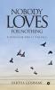 Nobody Loves for Nothing : Collected Short Stories