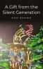 A Gift from the Silent Generation