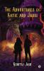 The Adventures of Katie and Jainu