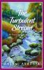 THE TURBULENT STREAM