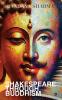 Shakespeare Through Buddhism