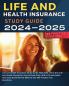 Life and Health Insurance Study Guide 2024-2025