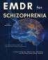 EMDR for Schizophrenia